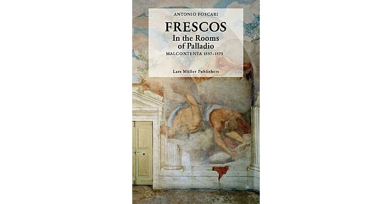 Frescos within Palladio's Architecture - Malcontenta 1557-1575