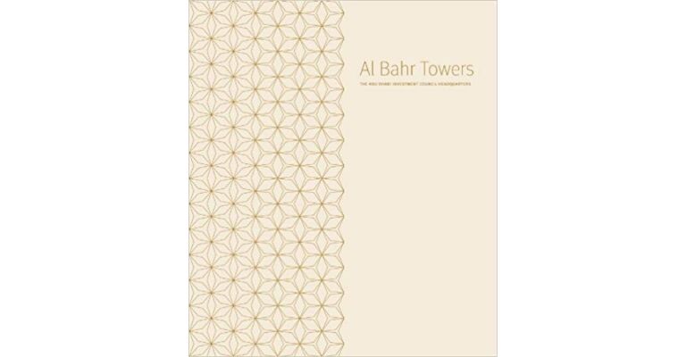 Al Bahr Towers - The Abu Dhabi Investment Council Headquarters