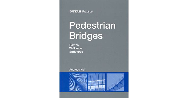Detail Practice - Pedestrian Bridges
