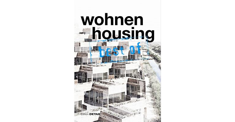 Best of Detail - Housing / Best of Detail - Wohnen