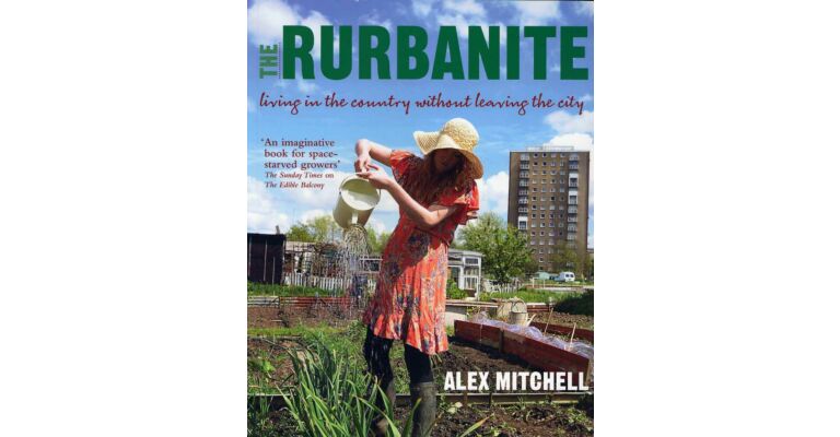 The Rurbanite. Living in the Country without leaving the City
