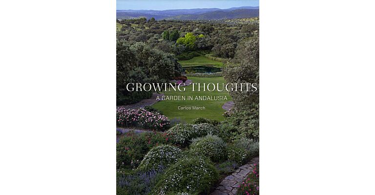 Growing Thoughts - A Garden in Andalusia
