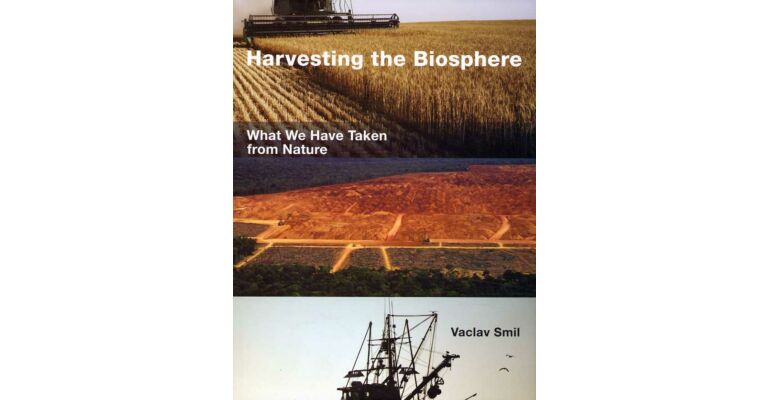 Harvesting the Biosphere