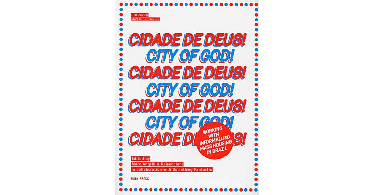 Cidade de Deus ! / City of God !