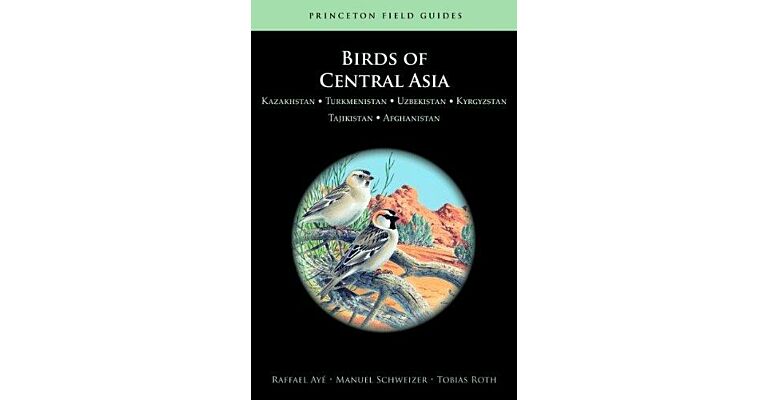 Princeton Field Guides - Birds of Central Asia