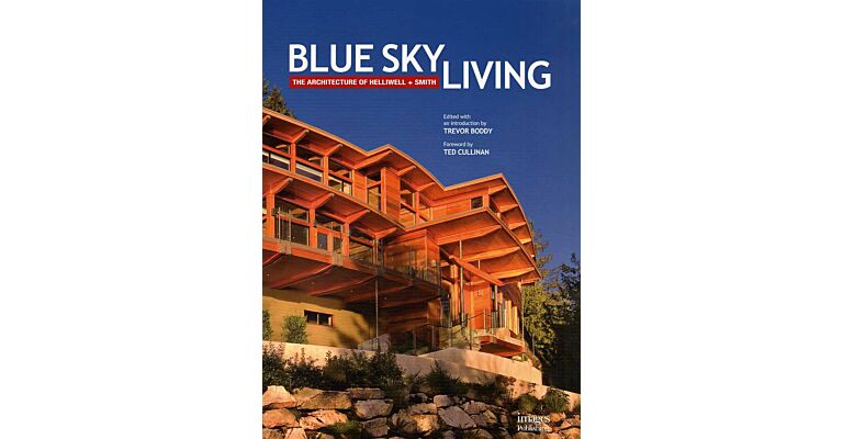 Blue Sky Living - the Architecture of Helliwell + Smith