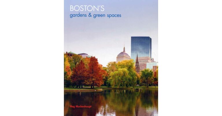 Boston's Gardens & Green Spaces