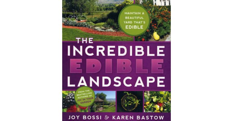 The Incredible Edible Landscape