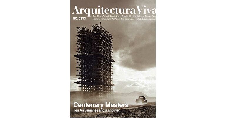 Arquitectura Viva 150 03/13 - Centenary Masters