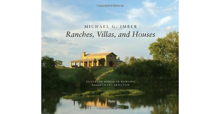 Ranches, Villas, and Houses - Michael G. Imber