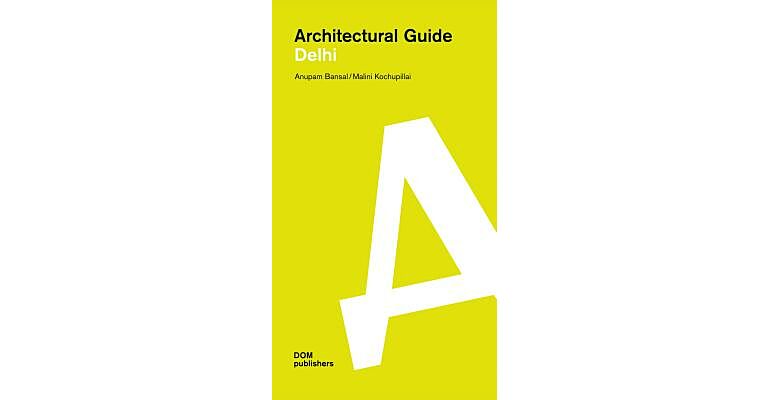 Architectural Guide Delhi