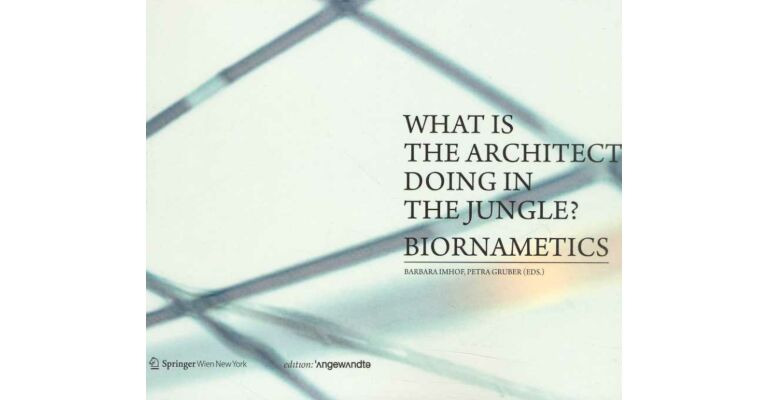 What is the Architect doing in the jungle? Biornametics