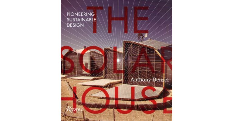 The Solar House, Pioneering Sustainable Design
