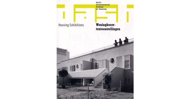 DASH 09 - Woningbouwtentoonstellingen / Housing Exhibitions