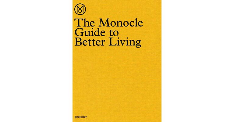 The Monocle Guide to Better Living