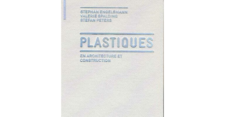 Plastiques en Architecture et Construction