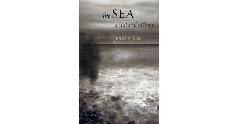 The Sea - a Cultural History