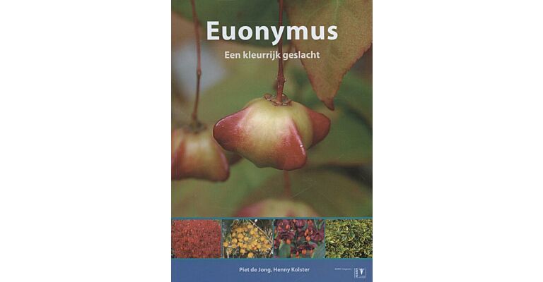 Euonymus - Een kleurrijk geslacht