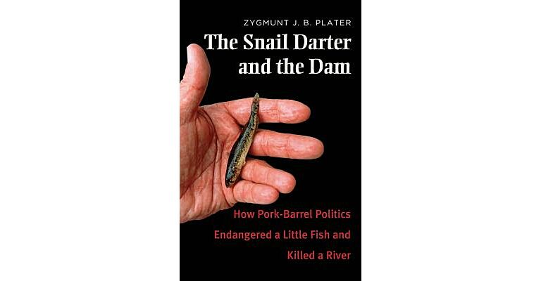 The Snail Darter and the Dam