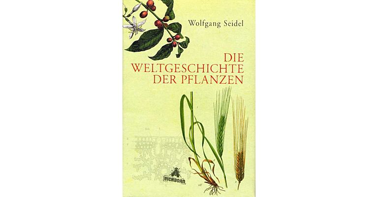 Die Weltgeschichte der Pflanzen