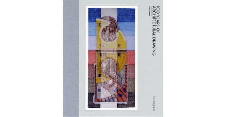 100 Years of Architectural Drawing 1900-2000