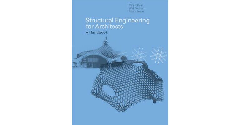 Structural Engineering for Architects: A Handbook