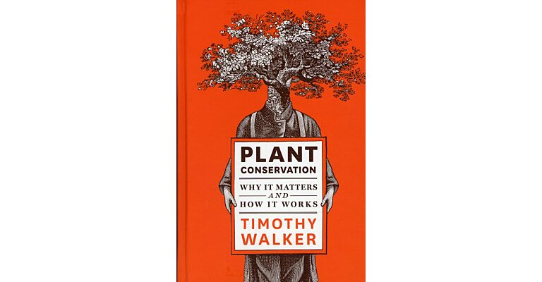 Plant Conservation - Why it matters and how it works