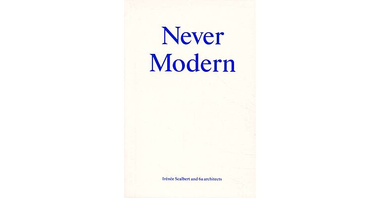 Never Modern