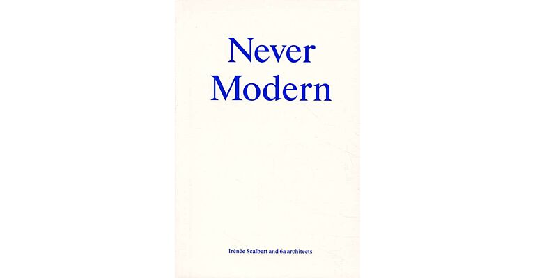 Never Modern