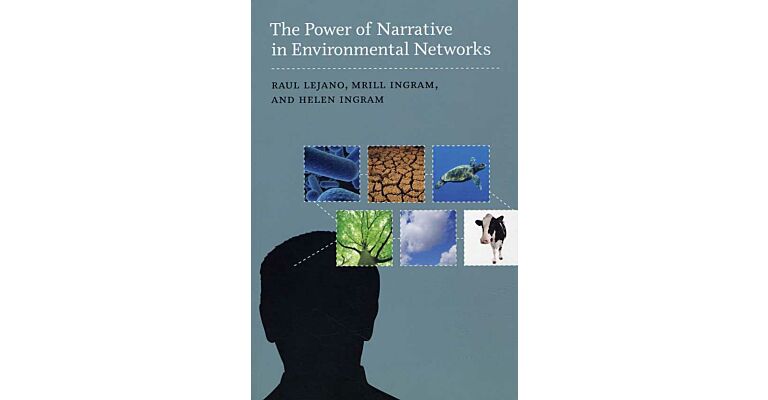 The Power of Narrative in Environmental Networks