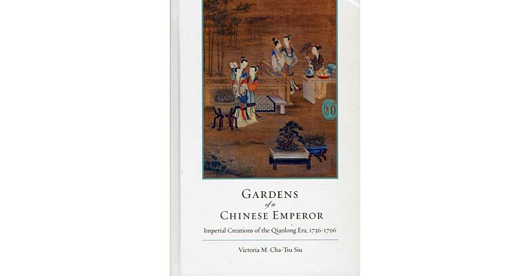 Gardens of a Chinese Emperor