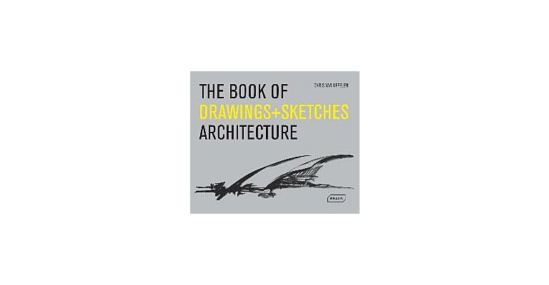 The Book of Drawings + Sketches Architecture