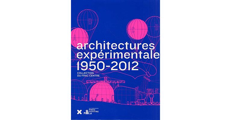 Architectures Expérimentales 1950-2012