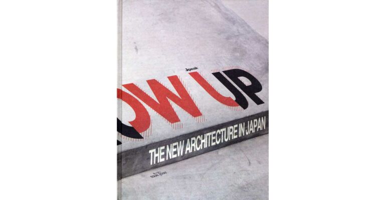 Grow Up - The New Architecture in Japan