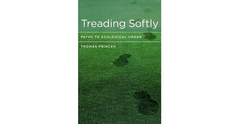 Treading Softly. Paths to Ecological Order