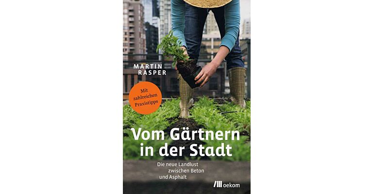 Vom Gärtnern in der Stadt