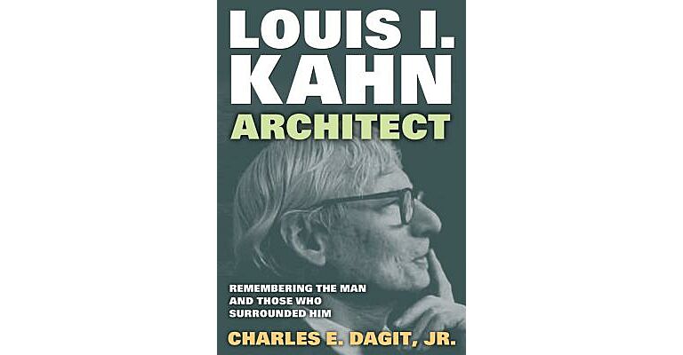 Louis I. Kahn - Architect
