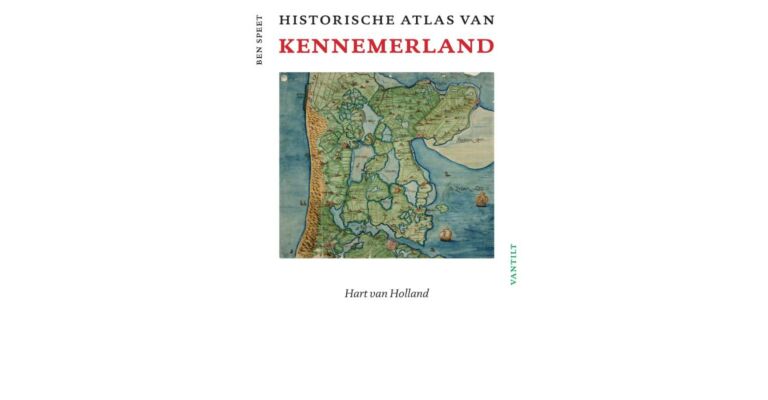 Historische Atlas van Kennemerland - Hart van Holland