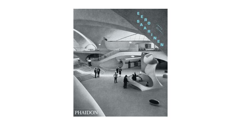 Eero Saarinen 1910-1961