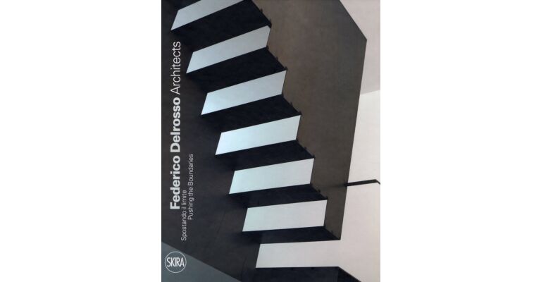 Federico Delrosso Architects - Pushing the Boundaries