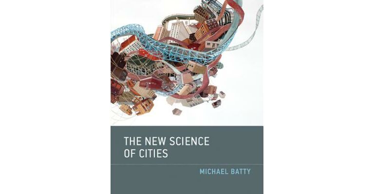 The New Science of Cities
