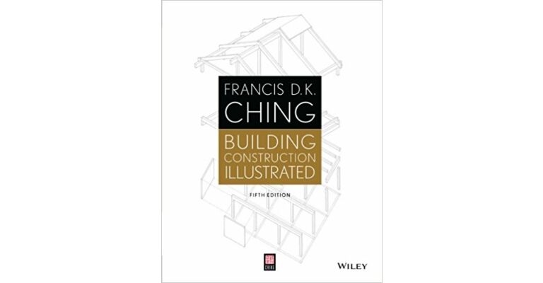 Building Construction Illustrated - Fifth edition