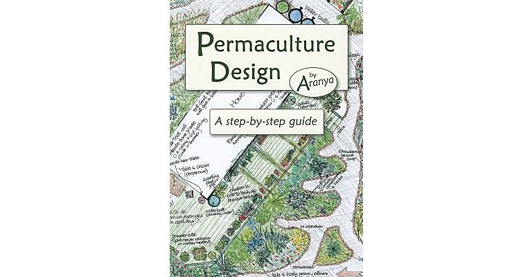 Permaculture Design - A step-by-step guide