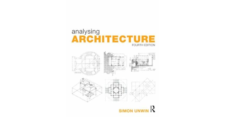 Analysing Architecture (4th edition)