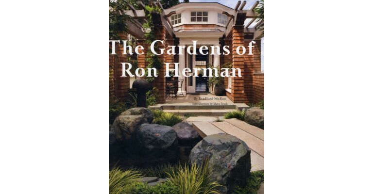 Thre Gardens of Ron Herman