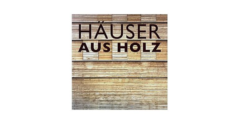 Hauser aus Holz