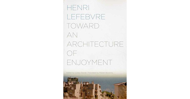 Toward an Architecture of Enjoyment