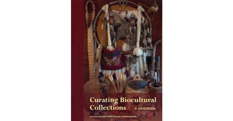 Curating Biocultural Collections - A Handbook