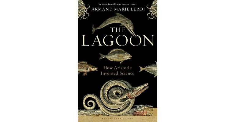 The Lagoon - How Aristotle Invented Science