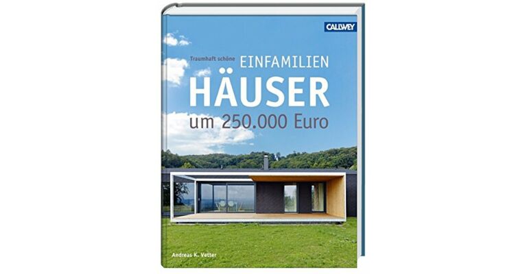 Traumhafte Einfamilienhäuser um 250.000 Euro